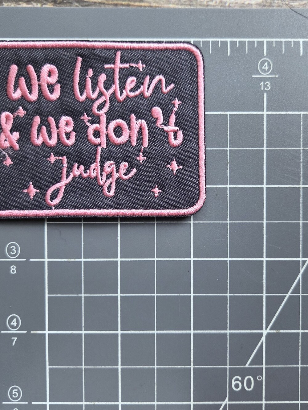 We Listen And We Don't Judge Funny Embroidered Iron on Patch - Picture 2 of 2